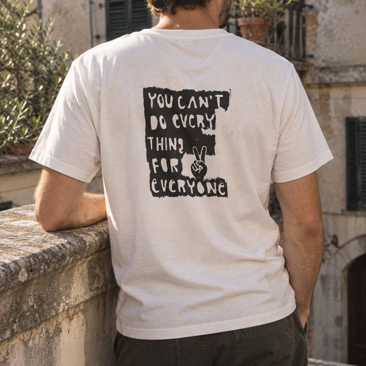 You Can't Do Everything for Everyone – T-Shirt