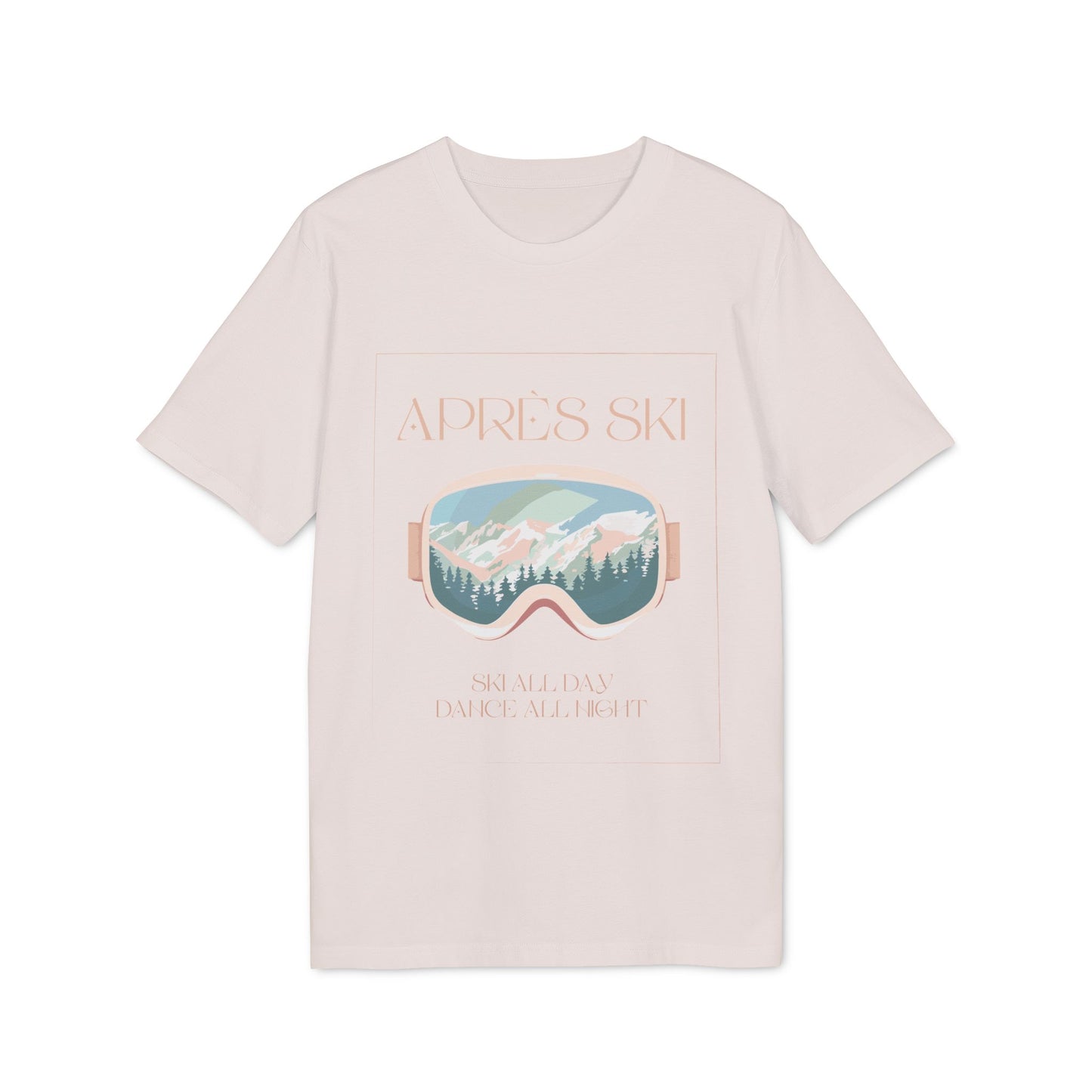 Après-Ski T-Shirt, Ski All Day Dance All Night, Winter Skifahren Tshirt, Skibrille Shirt, Unisex T-Shirt