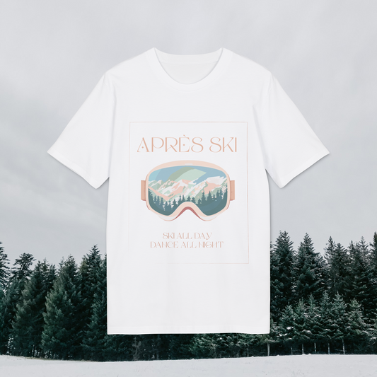 Après-Ski T-Shirt, Ski All Day Dance All Night, Winter Skifahren Tshirt, Skibrille Shirt, Unisex T-Shirt